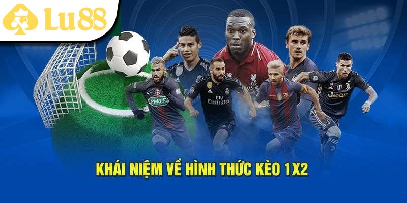 Giới thiệu sơ lược về tỷ lệ kèo 1x2