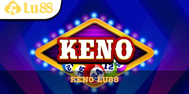 Keno Lu88