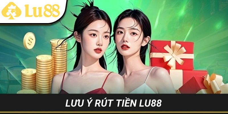Mẹo quan trọng để rút tiền LU88 an toàn, suôn sẻ