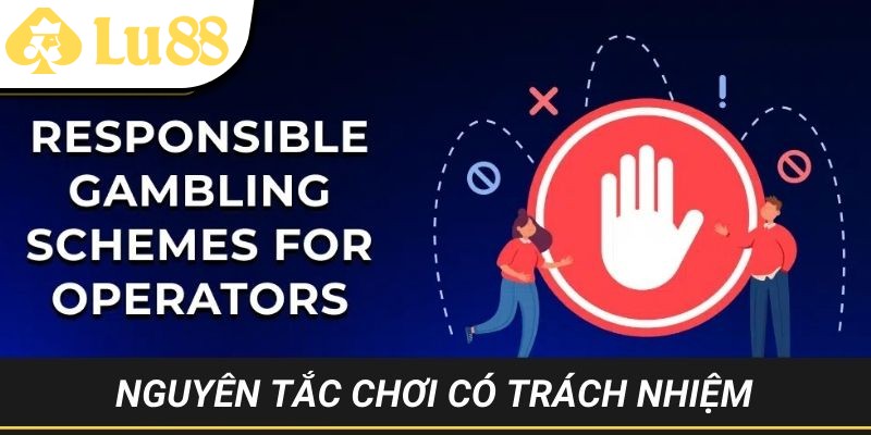 Những quy tắc cốt lõi giúp bet thủ thực hiện chơi có trách nhiệm