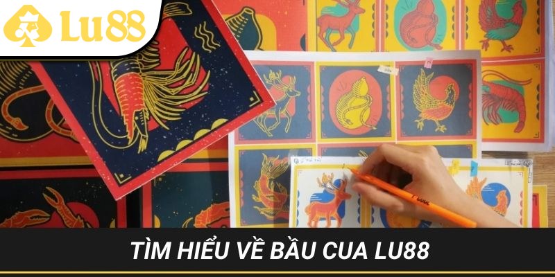 Bí kíp cốt lõi cần biết khi chinh phục Bầu Cua tại LU88