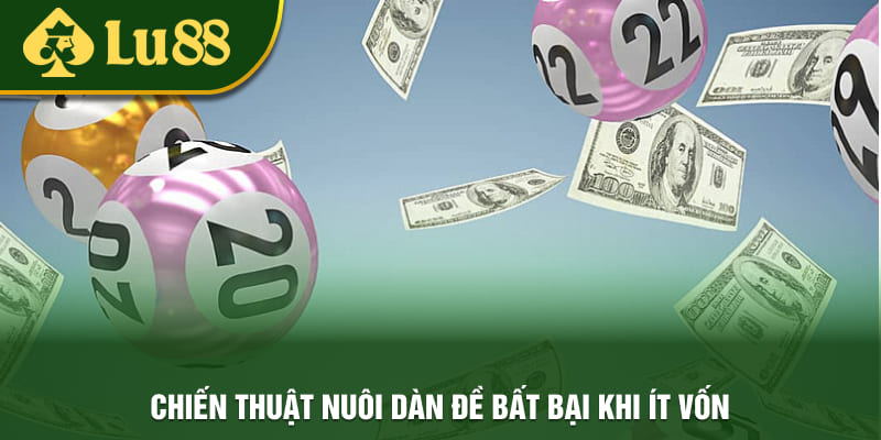 Chiến thuật vừa ít vốn và hiệu quả trong lô đề